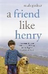 Nuala Gardner, Gardner Nuala - Friend Like Henry