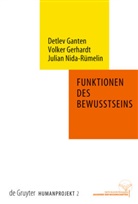 Detlev Ganten, Volke Gerhardt, Volker Gerhardt, Julian Nida-Rümelin - Funktionen des Bewusstseins