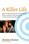 Christine Vachon - Killer Life