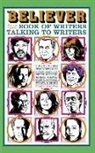 Vandela Vida, Vendela Vida, Vendela (EDT) Vida, Vendela Vida - The Believer Book of Writers Talking to Writers