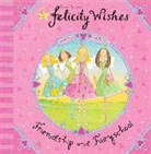 Emma Thomson - Felicity Wishes: Friendship and Fairyschool