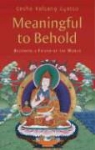 Kelsang Gyatso Geshe, Geshe Kelsang Gyatso - Meaningful to Behold
