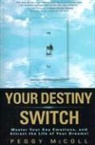 Peggy Mccoll - Your Destiny Switch