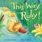Jonathan Emmett, Rebecca Harry - This Way, Ruby!