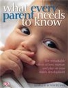Margot Sunderland - What Every Parent Needs to Know