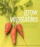 Alan Buckingham - Grow Vegetables