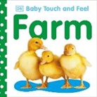 DK, DK Publishing, Jason Fry, FRY JASON, Phonic Books - Baby Touch & Feel: Farm