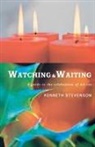 Kenneth Stevenson, Kenneth W. Stevenson - Watching and Waiting