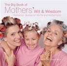 Alison Rattle, Rattle Alison, Allison Vale, Allison Rattle Vale, Vale Allison, Alison Rattle... - Big Book of Mothers'' Wit and Wisdom