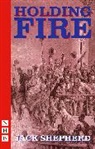 Jack Shepherd, Shepherd Jack - Holding Fire