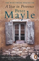 Peter Mayle, Judith Clancy - A Year in Provence