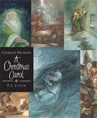Charles Dickens, P.J. Lynch, P. J. Lynch - A Christmas Carol