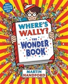 Martin Handford, Handford Martin, Martin Handford, Handford Martin - Where's Wally? The Wonder Book