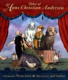 Hans  Christian Andersen, Hans Christian Lewis Andersen, Hans Christian Andersen, Naomi Lewis, Joel Stewart - Tales of Hans Christian Andersen