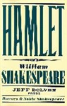 William Shakespeare, William/ Kastan Shakespeare, Jeff Dolven, David Scott Kastan - Hamlet
