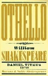 William Shakespeare, William/ Kastan Shakespeare, Varioius Authors, David Scott Kastan, Daniel Vitkus - Othello
