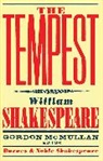 William Shakespeare, William/ Kastan Shakespeare, David Scott Kastan, Gordon Mcmullan - The Tempest