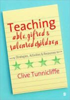 Clive Tunnicliffe, Tunnicliffe Clive - Teaching Able, Gifted and Talented Children