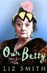 Liz Smith - Our Betty
