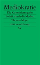 Thomas Meyer - Mediokratie