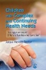 Jaquelina Hewitt-Taylor, Jaqui Hewitt-Taylor - Children with Complex and Continuing Health Needs