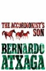 Bernardo Atxaga - Accordionist''s Son