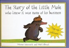 Wolf Erlbruch, Werner Holzwarth - The Story of the Little Mole Who Knew It Was None of His Business