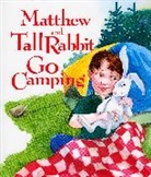 Susan Meyer, Meyer Susan, Amy Huntington - Matthew and Tall Rabbit Go Camping