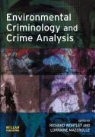 Richard Wortley, Lorraine Mazerolle, Richard Wortley - Environmental Criminology and Crime Analysis