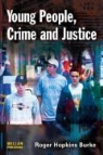Roger Hopkins Burke, Roger Hopkins Burke - Young People, Crime and Justice