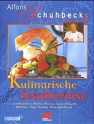 Alfons Schuhbeck - Alfons Schuhbecks Kulinarische Städtereise