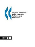 Publi Oecd Published by Oecd Publishing, Oecd Publishing, Beatriz Pont - Beyond Rhetoric: Adult Learning Policies and Practices