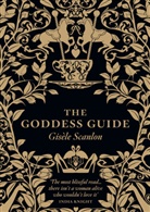 Gisele Scanlon, Gisèle Scanlon - The Goddess Guide