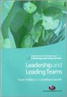 Jonathan Gravells, Gravells Jonathan, Sue Wallace, Susan Wallace, Susan Gravells Wallace, Wallace Susan - Leadership and Leading Teams in the Lifelong Learning Sector