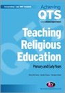 Elaine McCreery, Elaine Mccreery, Elaine (Manchester Metropolitan Universi Mccreery, Elaine Palmer Mccreery, Sandra Palmer, Veronica Voiels... - Teaching Religious Education