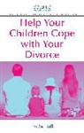 Paula Hall, Hall Paula - Help Your Children Cope with Your Divorce