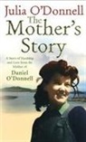 &amp;apos, Julia donnell, O&amp;apos, Julia O'Donnell, Julia O''donnell - Mother''s Story