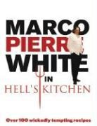 Marco Pierre White - White Hot Cooking