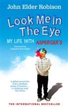 John Robinson, John E Robison, John Elder Robison, John Elder (Author) Robison, Robison John Elder - Look Me in the Eye