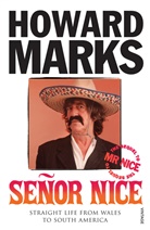 Howard Marks - Señor Nice
