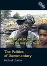Michael Chanan, Professor Michael Chanan, Chanan Michael - Politics of Documentary