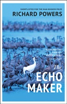 Richard Powers - Echo Maker