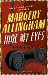 Margery Allingham - Hide My Eyes