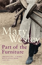 Mary Wesley, Wesley Mary - Part of the Furniture