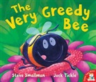 Steve Smallman, Jack Tickle - Very Greedy Bee