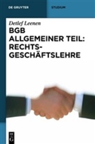 Detlef Leenen, Detlev Leenen - BGB Allgemeiner Teil, Rechtsgeschäftslehre
