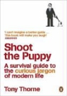 Tony Thorne, Phil Hall - Shoot the Puppy