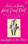 India Knight, Neris Thomas, Thomas Neris - Neris and India's Idiot Proof Diet