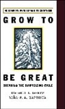 Joao Baptista, Joao P.A. Baptista, Dwight L. Gertz, Dwight L./ Baptista Gertz, Gertz Dwight L. - Grow to be Great
