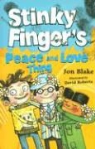 Jon Blake, David Roberts - Stinky Finger's Peace and Love Thing